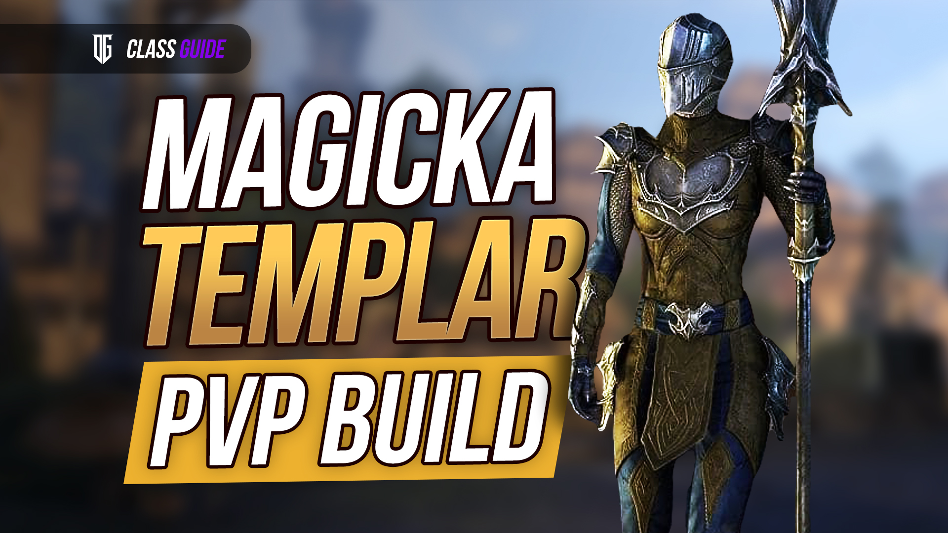 ESO Magicka Templar PvP Build Deltia's Gaming