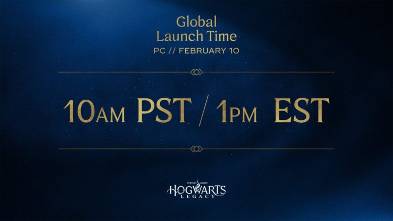 Hogwarts Legacy - PC Gobal release times