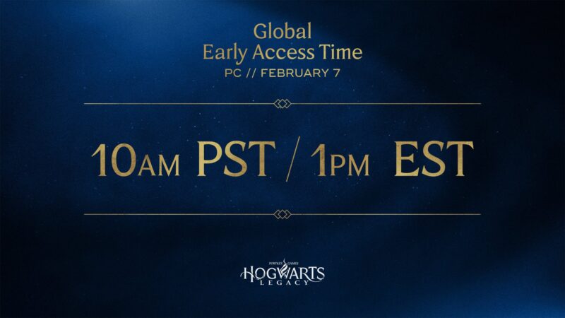 Hogwarts Legacy - PC Gobal release times - Early Access