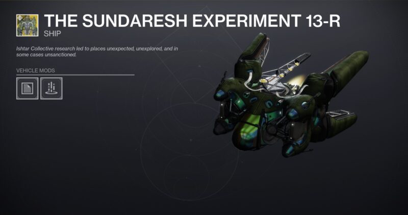 Destiny 2 The Sundaresh Experiment 13-R Exotic Ship